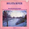 Belsta River (feat. Janne Schaffer, Peckka Pohjola, Wlodek Gulgowski, Malando Gassama & Peter Sundell) album lyrics, reviews, download