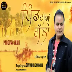 Pind Diyan Gallan - Single by Davinder Ghuman album reviews, ratings, credits