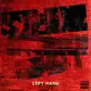 Left Hand - Single album lyrics, reviews, download