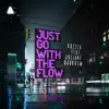 Just Go with the Flow (feat. Juliana Barbosa) - Single album lyrics, reviews, download