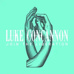 Join the Liberation - Single by Luke Concannon album reviews, ratings, credits