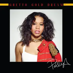 Ghetto Gold Dream - EP by Polly A. album reviews, ratings, credits