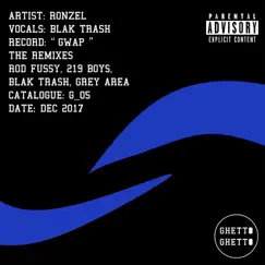 GWAP (219 Boys Remix) [feat. Blak Trash] Song Lyrics