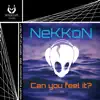 Can You Feel It? - Single album lyrics, reviews, download