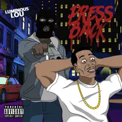 Press Back - EP by Luminous Lou album reviews, ratings, credits