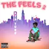The Feels 2 - EP album lyrics, reviews, download