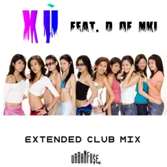 Xù (feat. D of NKI) [Extended Club Mix] Song Lyrics