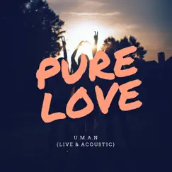 Pure Love (Unplugged) Song Lyrics