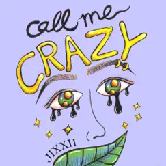 Call Me Crazy Song Lyrics