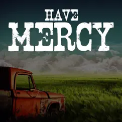 Have Mercy - Single by Trenn B album reviews, ratings, credits