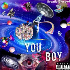 You Boy - Single by Greatly Blessed album reviews, ratings, credits
