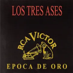 Epoca de Oro by Los Tres Ases album reviews, ratings, credits
