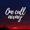 One Call Away (R&B Version) - Single album lyrics, reviews, download