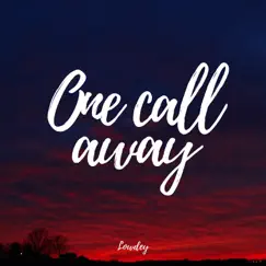One Call Away (R&B Version) Song Lyrics