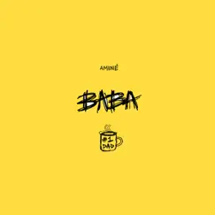 Baba - Single by Aminé album reviews, ratings, credits