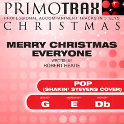 Merry Christmas Everyone - As made famous by Shakin' Stevens (Pop) - [Christmas Primotrax] [Performance Tracks] - EP by Christmas Primotrax & Fox Music Party Crew album reviews, ratings, credits