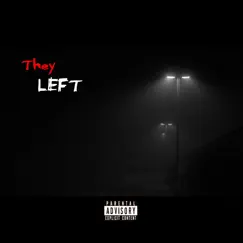 They Left - Single by Lil Floc album reviews, ratings, credits