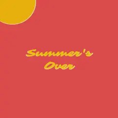 Summer's Over - Single by Iva Joe album reviews, ratings, credits