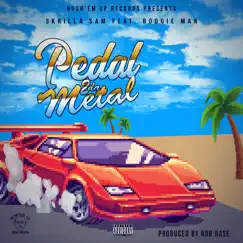 Pedal 2 Da Medal (feat. Boogie Man) - Single by Skrilla Sam album reviews, ratings, credits