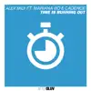 Time Is Running Out (feat. Mariana BO & Cadence) - Single album lyrics, reviews, download