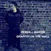 Graffiti On the Wall - Single album lyrics, reviews, download