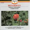 Beethoven: Violin Concerto & Romances album lyrics, reviews, download