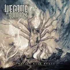 Tracing Back Roots by We Came As Romans album reviews, ratings, credits