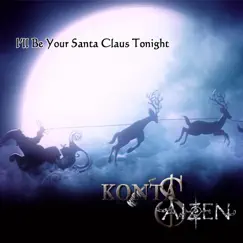 I'll Be Your Santa Claus Tonight - Single by KONTA $ AIZEN album reviews, ratings, credits
