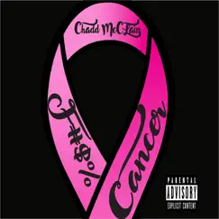 F**k Cancer by Chadd McClain album reviews, ratings, credits