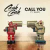 Call You (feat. Nasri) - Single album lyrics, reviews, download