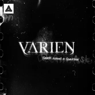 Death Asked a Question - EP by Varien album download
