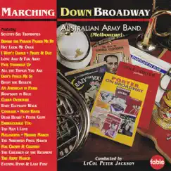 Marching Down Broadway Medley: Seventy-Six Trombones / The New Ashmolean Marching Society & Students Conservatory Band / Before the Parade Passes Me By / Hey Look Me Over Song Lyrics