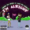 I'm Alright (feat. Sage the Gemini) - Single album lyrics, reviews, download