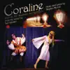 Coraline (Original Off-Broadway Cast Recording) album lyrics, reviews, download
