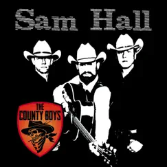 Sam Hall by The County Boys album reviews, ratings, credits