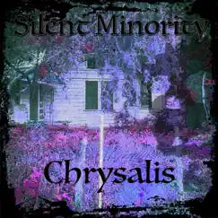 Chrysalis - Single by Silent Minority album reviews, ratings, credits