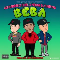 Beba (feat. Exiel & Menor El Fugitivo) Song Lyrics