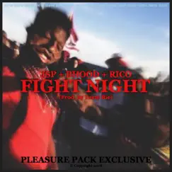 Fight Night (feat. JSP, B Hood & Rico) - Single by Pleasure Pack album reviews, ratings, credits