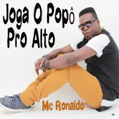 Joga o Popô pro Alto Song Lyrics