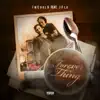 Forever Thing (feat. JFlo) - Single album lyrics, reviews, download