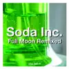 Full Moon Remixed - Single album lyrics, reviews, download