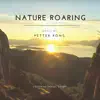 Nature Roaring - Single album lyrics, reviews, download