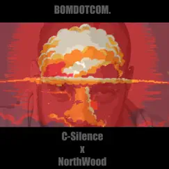 Bomdotcom by C-Silence & Northwood album reviews, ratings, credits