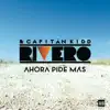 Ahora pide mas (feat. Capitán Kidd) - Single album lyrics, reviews, download