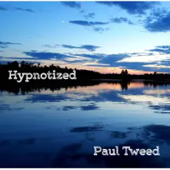 Hypnotized - Single by Paul Tweed album reviews, ratings, credits