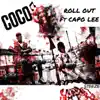 Roll Out (feat. Capo Lee) - Single album lyrics, reviews, download