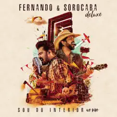 Sou Do Interior (Ao Vivo) [Deluxe] by Fernando & Sorocaba album reviews, ratings, credits