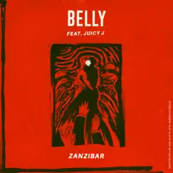 Zanzibar (feat. Juicy J) - Single by Belly album reviews, ratings, credits