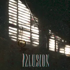 Illusion (feat. Anthxny) Song Lyrics