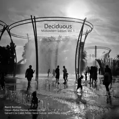 Deciduous, Midwestern Edition, Vol. 1 by Rent Romus & Hasan Abdur-Razzaq album reviews, ratings, credits